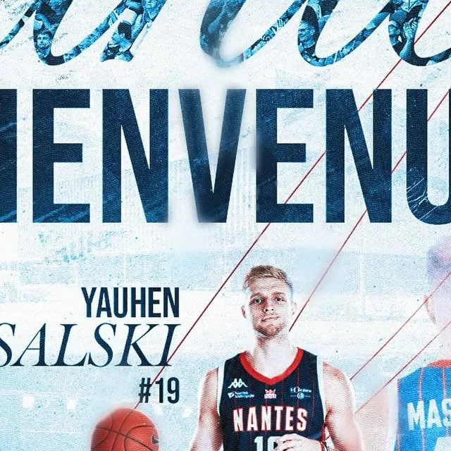 Yauhen Massalski signing with Nantes Basket Hermine — official #19 announcement